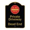 Signmission Designer Series-Private Driveway Dead End With Do Not Enter Symbol, 24" H, BG-1824-9925 A-DES-BG-1824-9925 - alternate 1